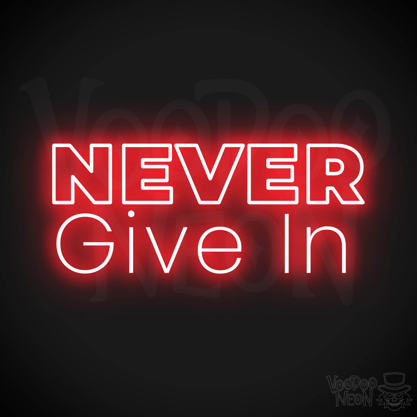 Never Give In Neon Sign - Red