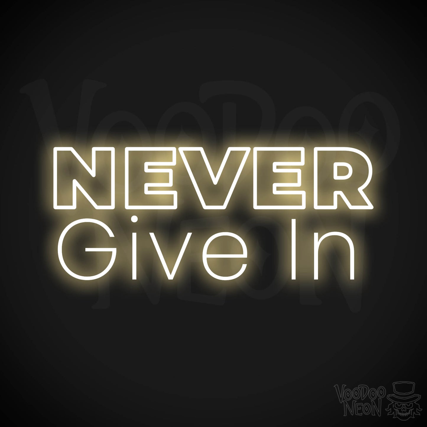 Never Give In Neon Sign - Warm White