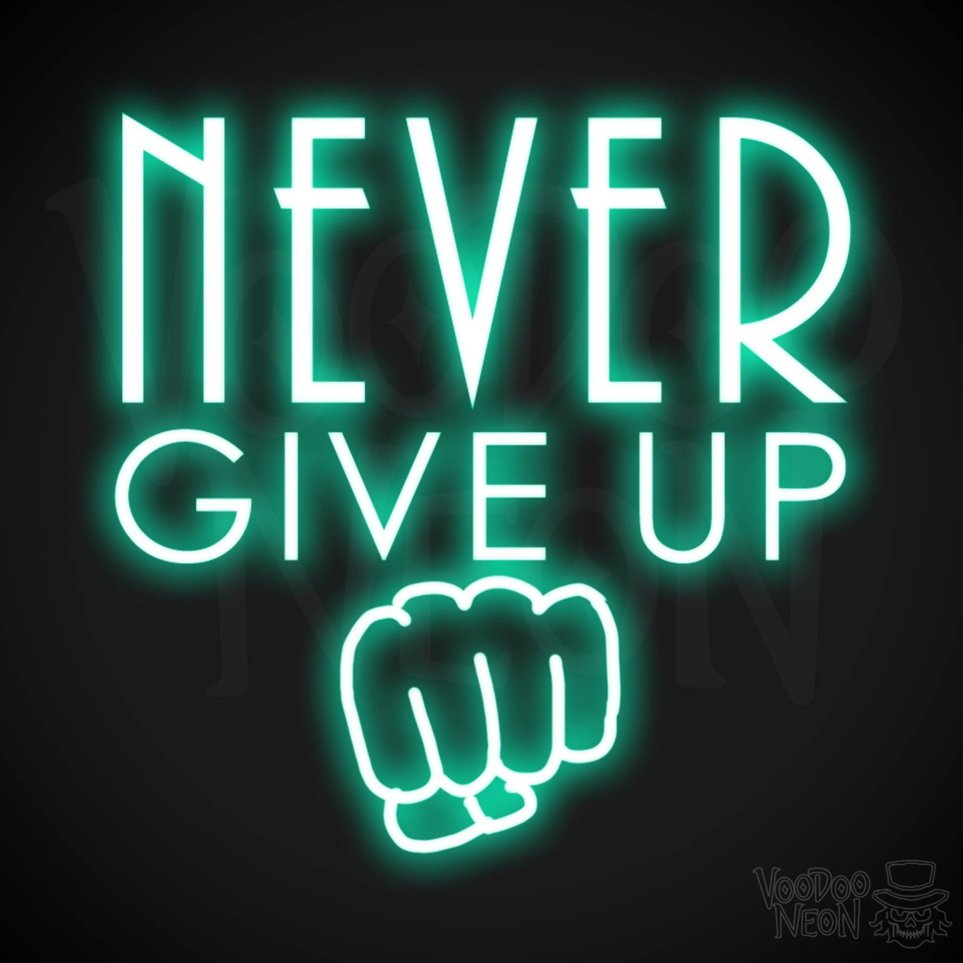 Never Give Up Neon Sign - Neon Never Give Up Sign - LED Sign - Color Light Green