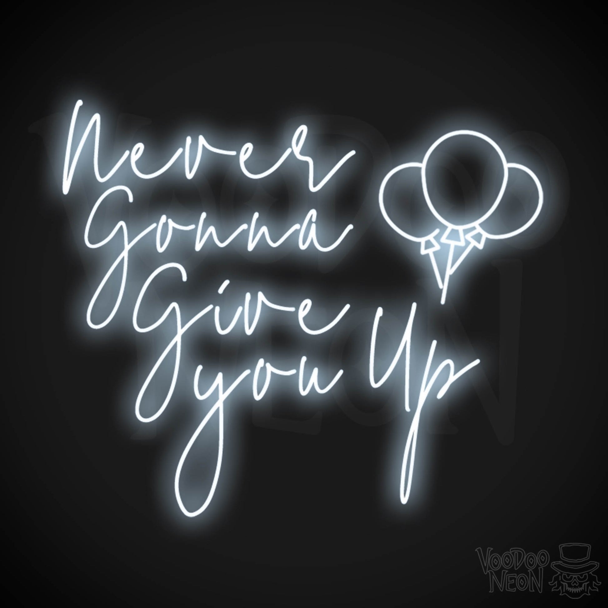 Never Gonna Give You Up Neon Sign - Neon Never Gonna Give You Up Sign - LED Light Up Sign - Color Cool White