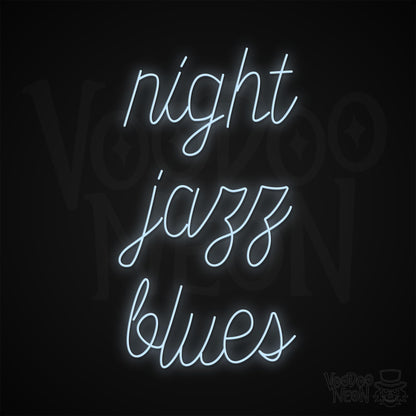 Night Jazz Blues Neon Sign - Cool White