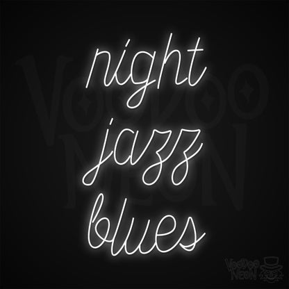 Night Jazz Blues Neon Sign - White