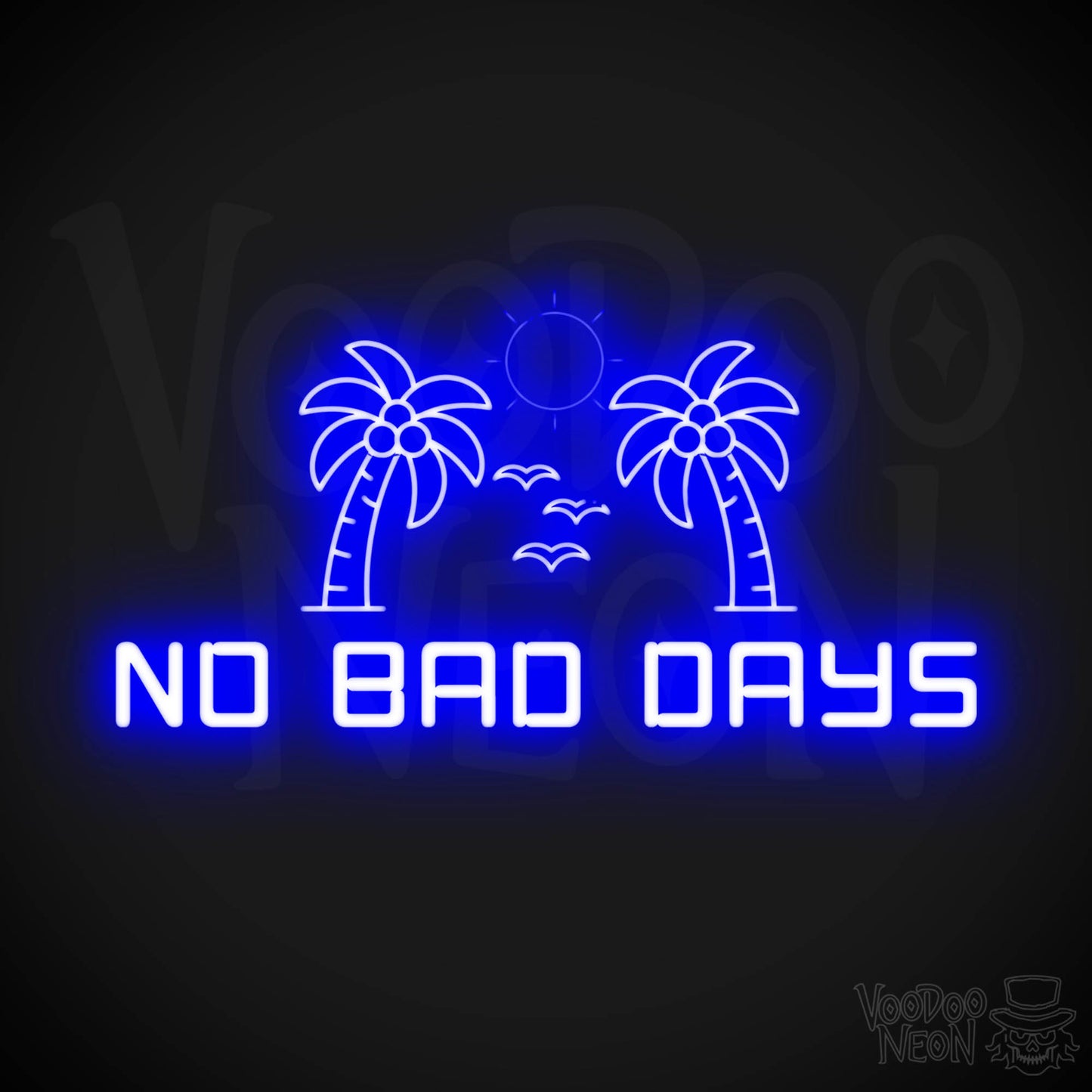 No Bad Days Neon Sign - Neon No Bad Days Sign - LED Wall Art - Color Dark Blue