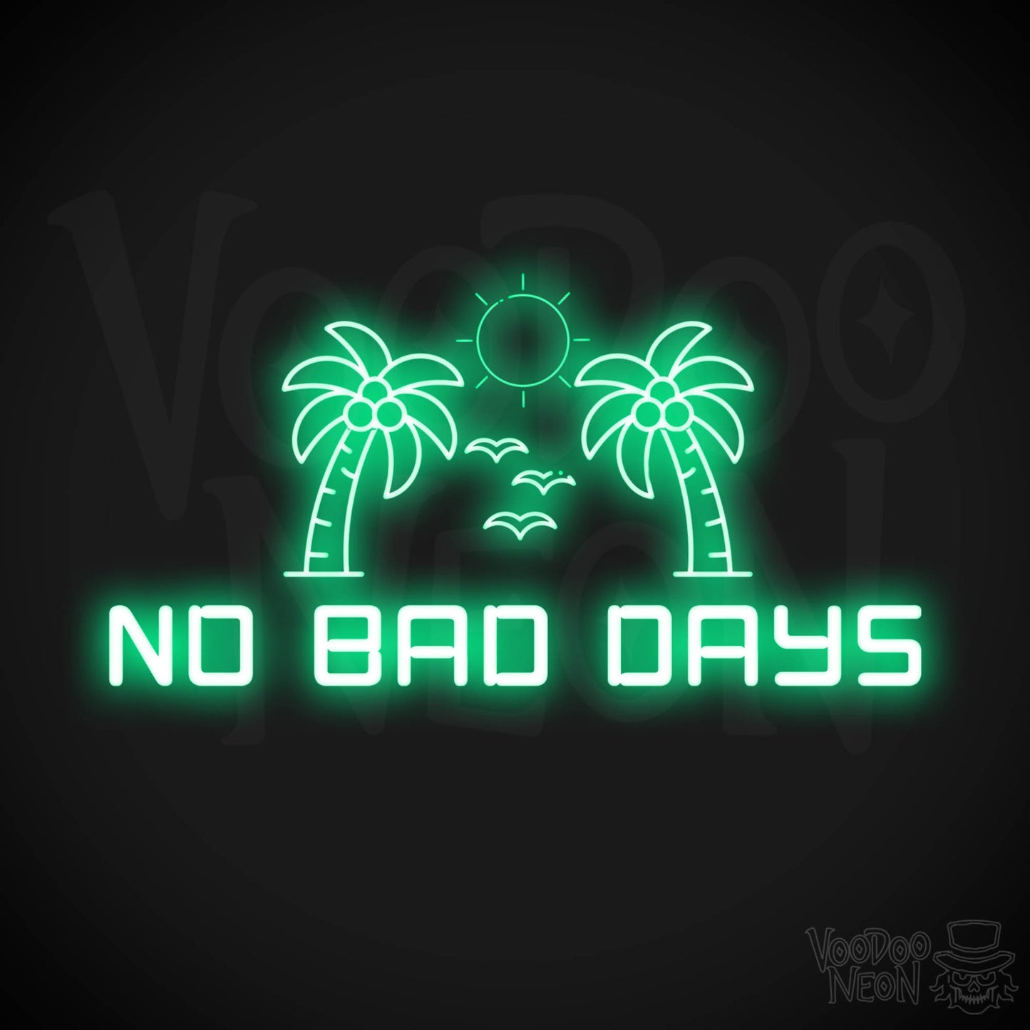 No Bad Days Neon Sign - Neon No Bad Days Sign - LED Wall Art - Color Green