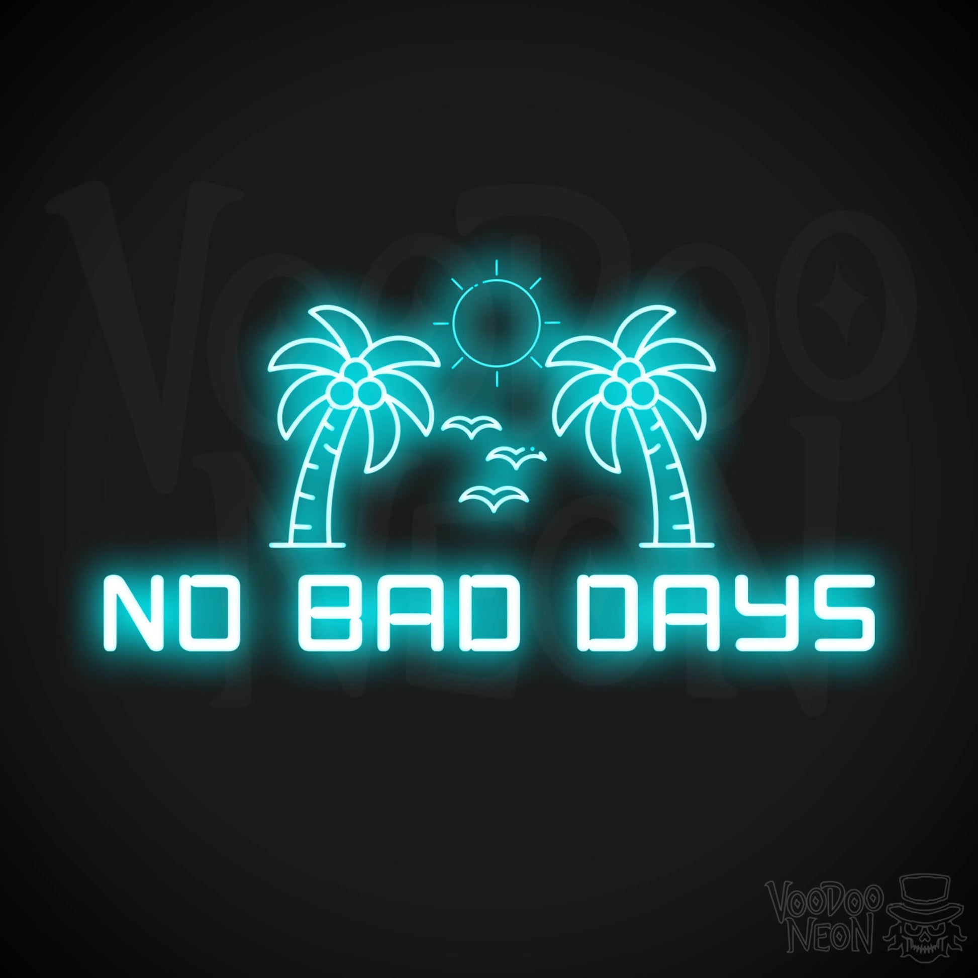 No Bad Days Neon Sign - Neon No Bad Days Sign - LED Wall Art - Color Ice Blue