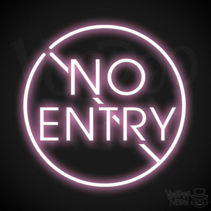 No Entry Neon Sign - Neon No Entry Sign - Color Light Pink