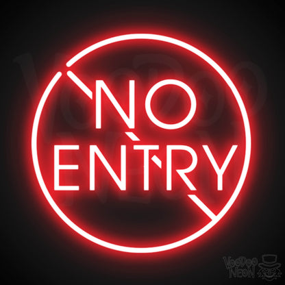 No Entry Neon Sign - Neon No Entry Sign - Color Red