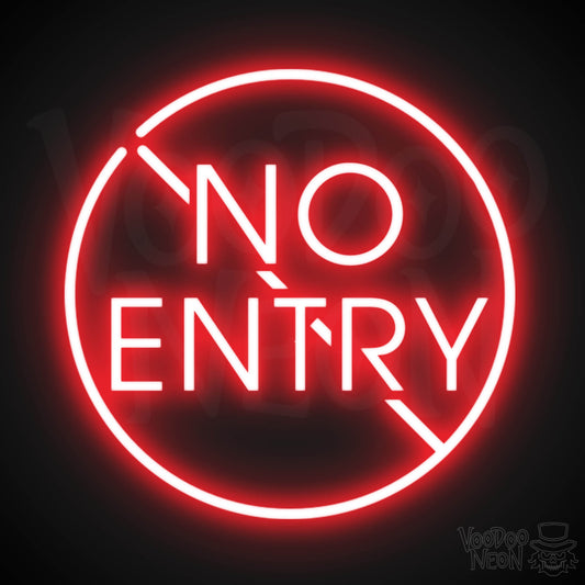 No Entry Neon Sign - Neon No Entry Sign - Color Red