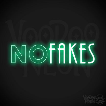 No Fakes Neon Sign - Neon No Fakes Sign - LED Light Wall Art - Color Green