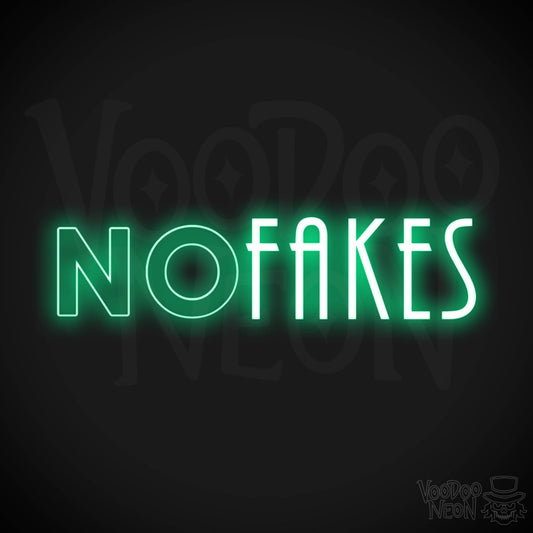 No Fakes Neon Sign - Neon No Fakes Sign - LED Light Wall Art - Color Green
