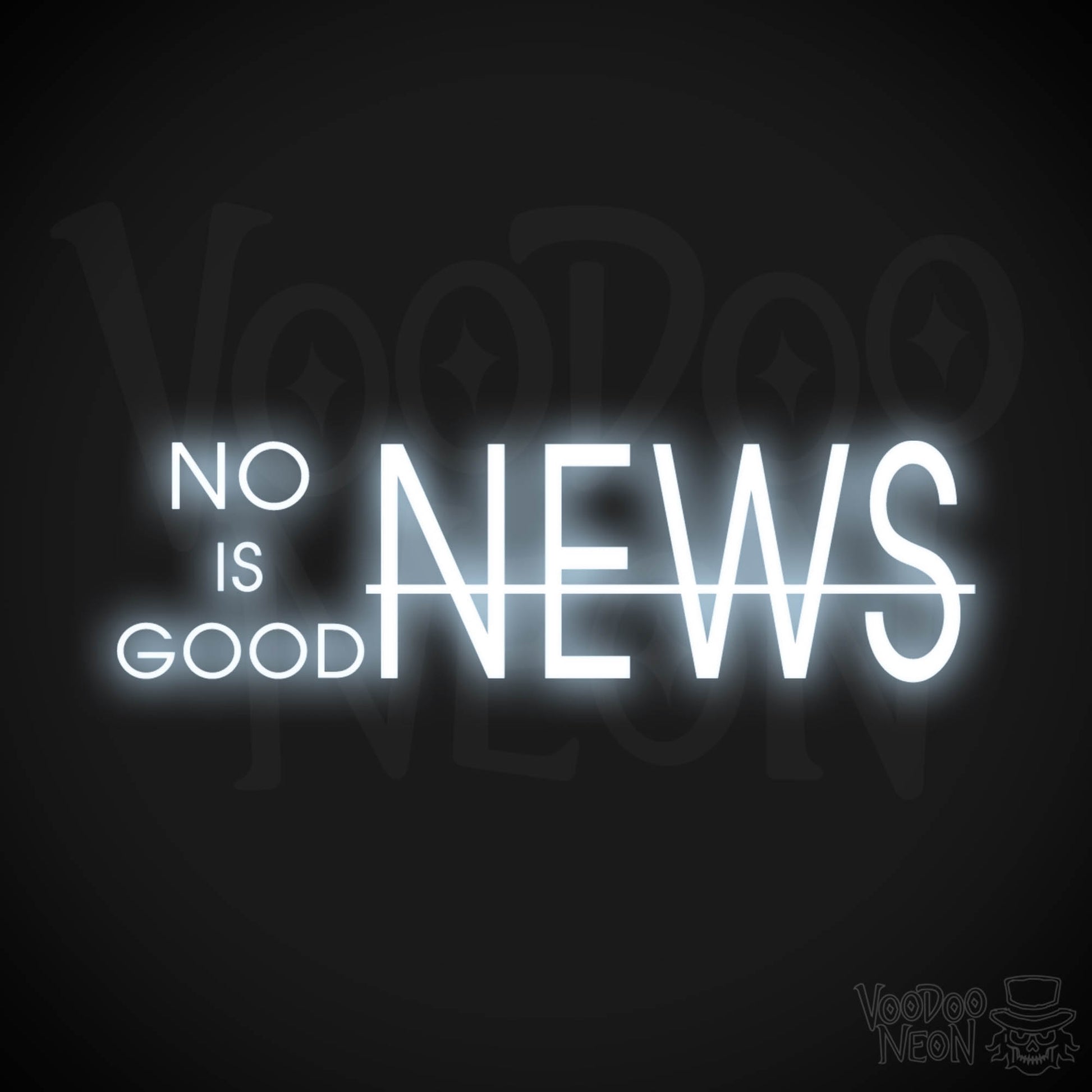 No News Is Good News Neon Sign - No News Is Good News Sign - Color Cool White