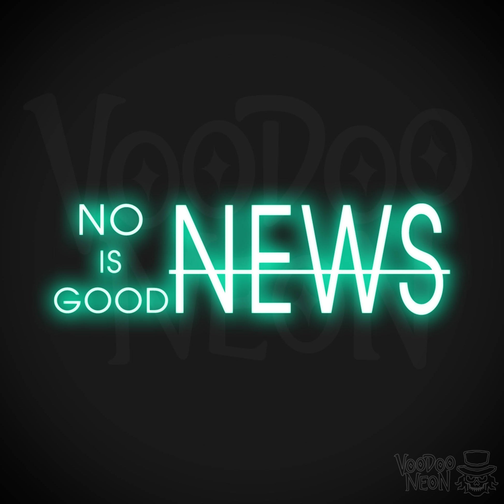 No News Is Good News Neon Sign - No News Is Good News Sign - Color Light Green