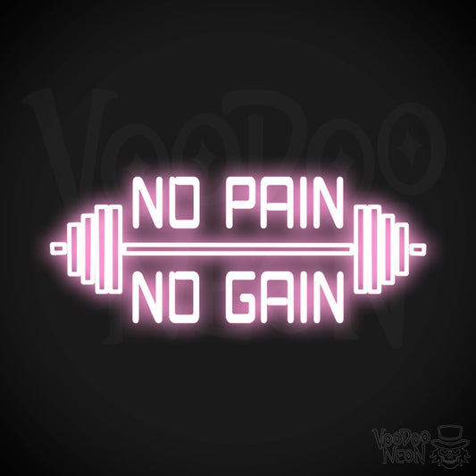 No Pain No Gain Neon Sign - No Pain No Gain Sign - Color Light Pink