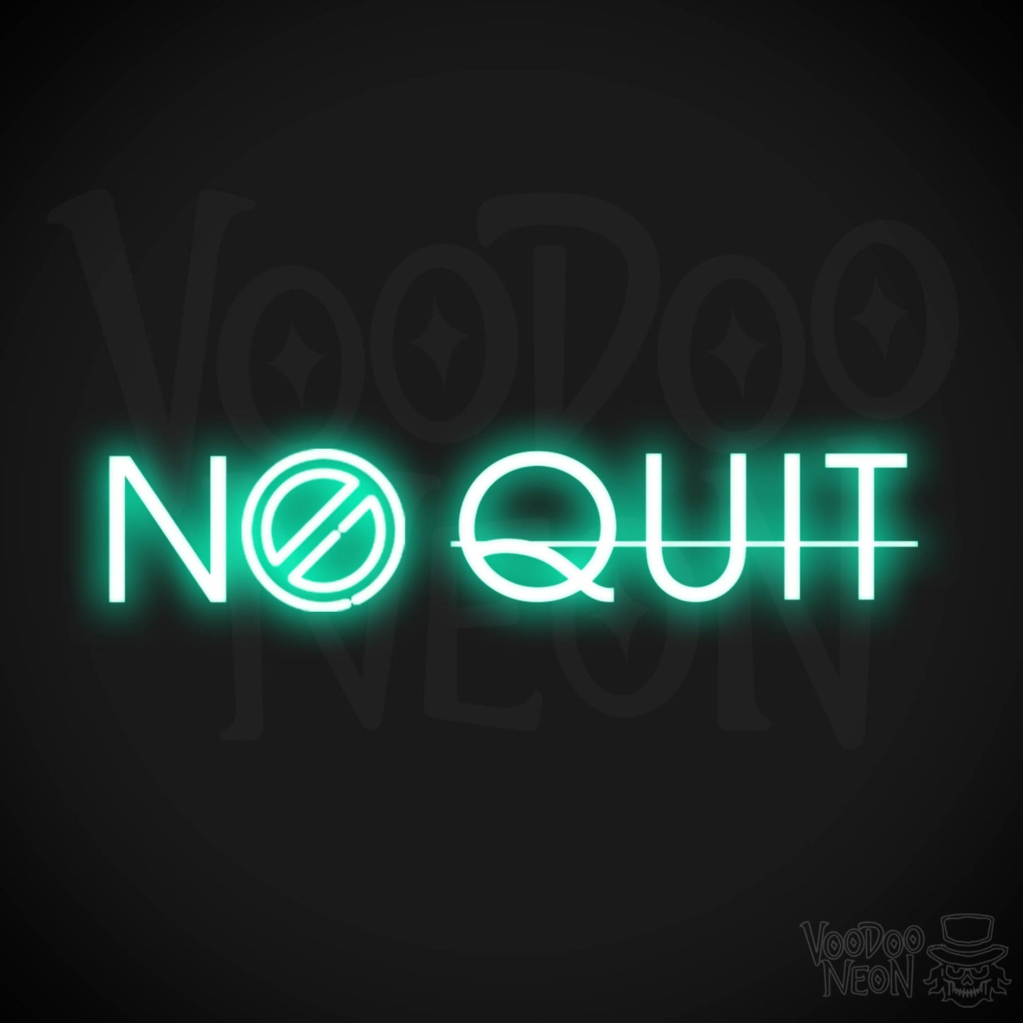 No Quit Neon Sign - Neon No Quit Sign - Color Light Green