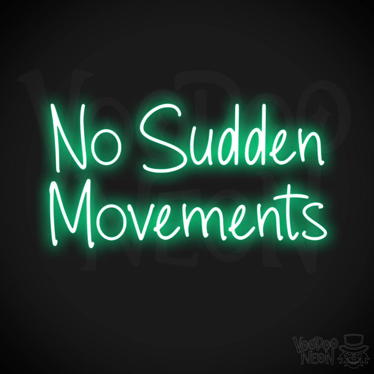 No Sudden Movements LED Neon - Green