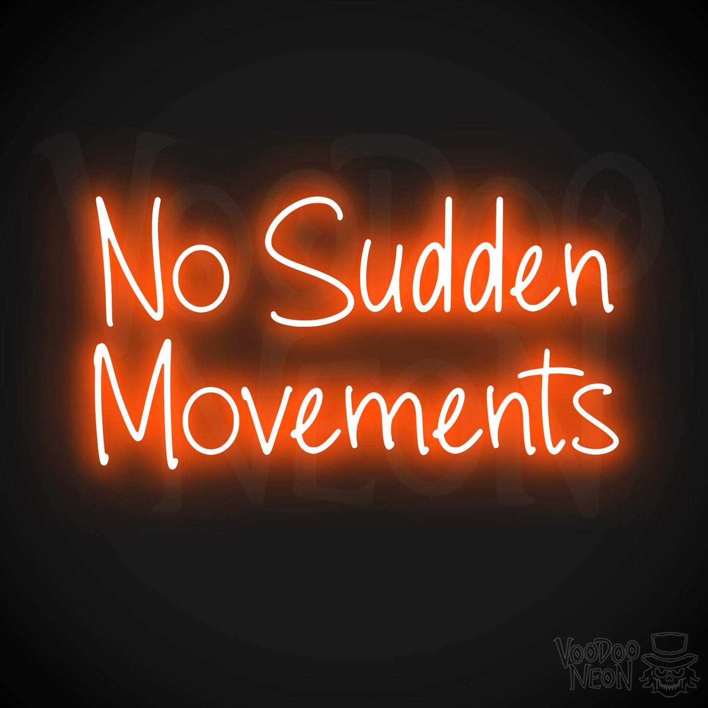 No Sudden Movements LED Neon - Orange