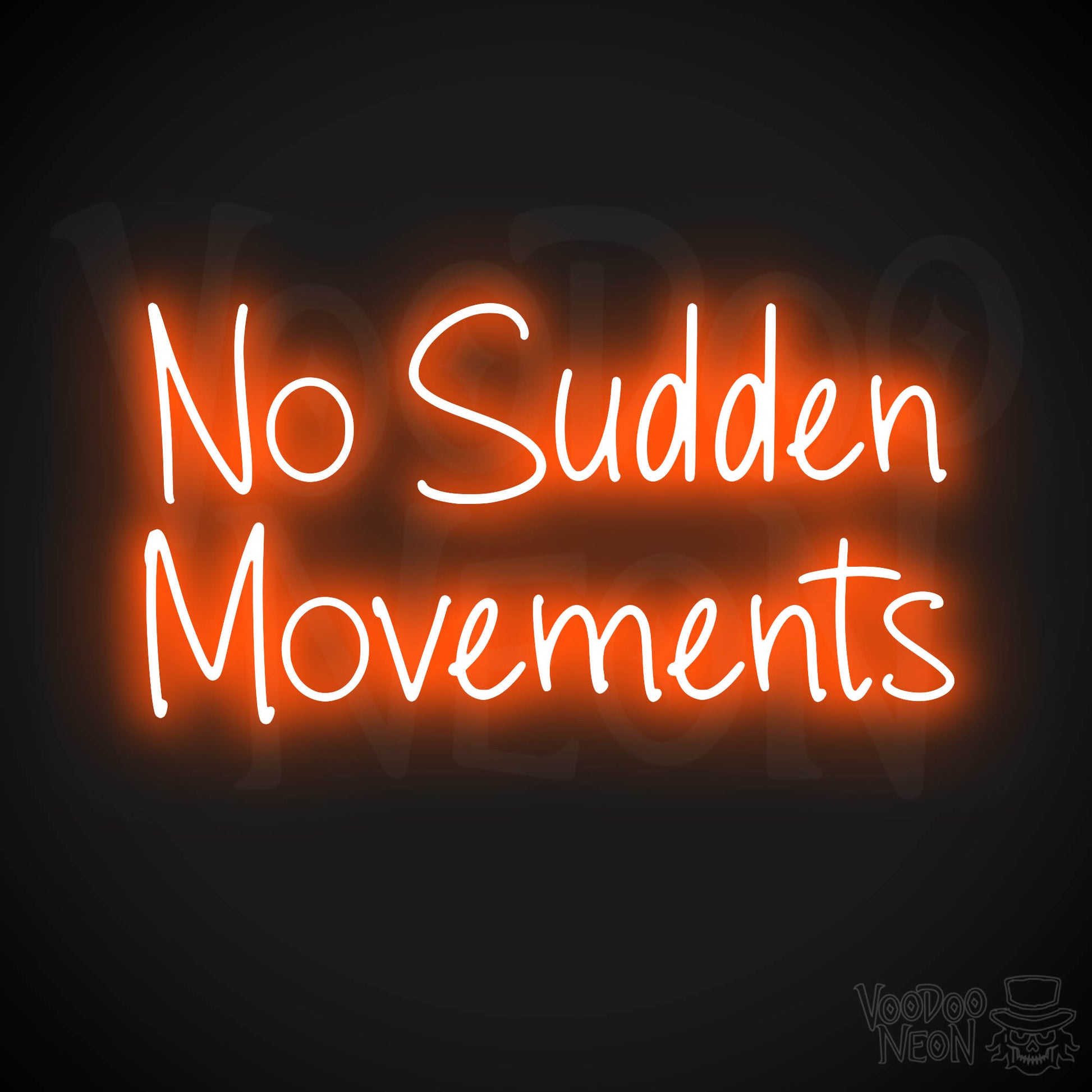 No Sudden Movements LED Neon - Orange