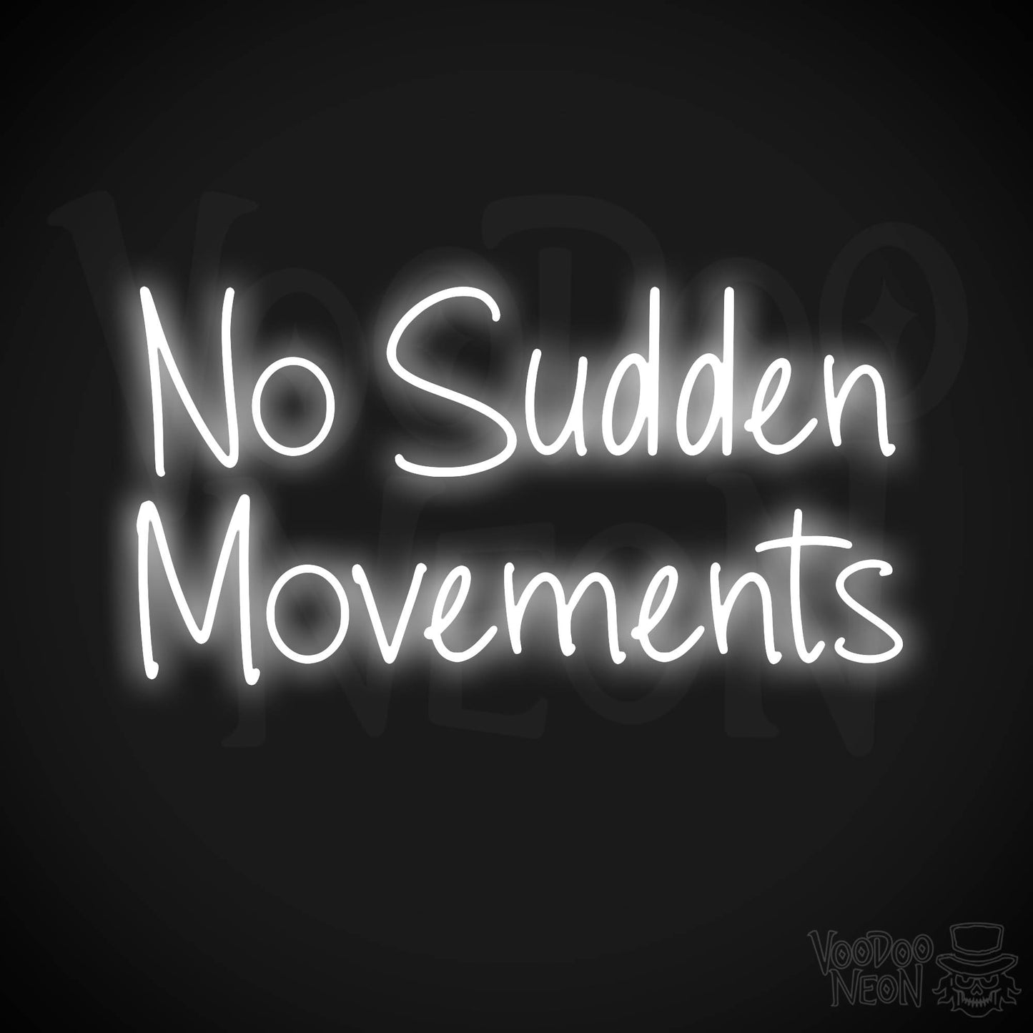 No Sudden Movements LED Neon - White