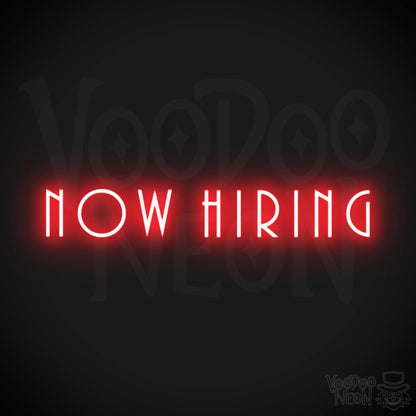Now Hiring Neon Sign - Neon Now Hiring Sign - Business Sign - Color Red