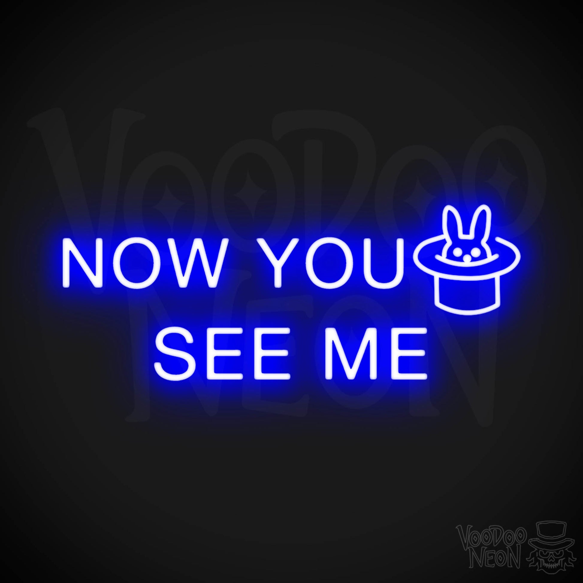Now You See Me Neon Sign - Now You See Me Sign - Color Dark Blue