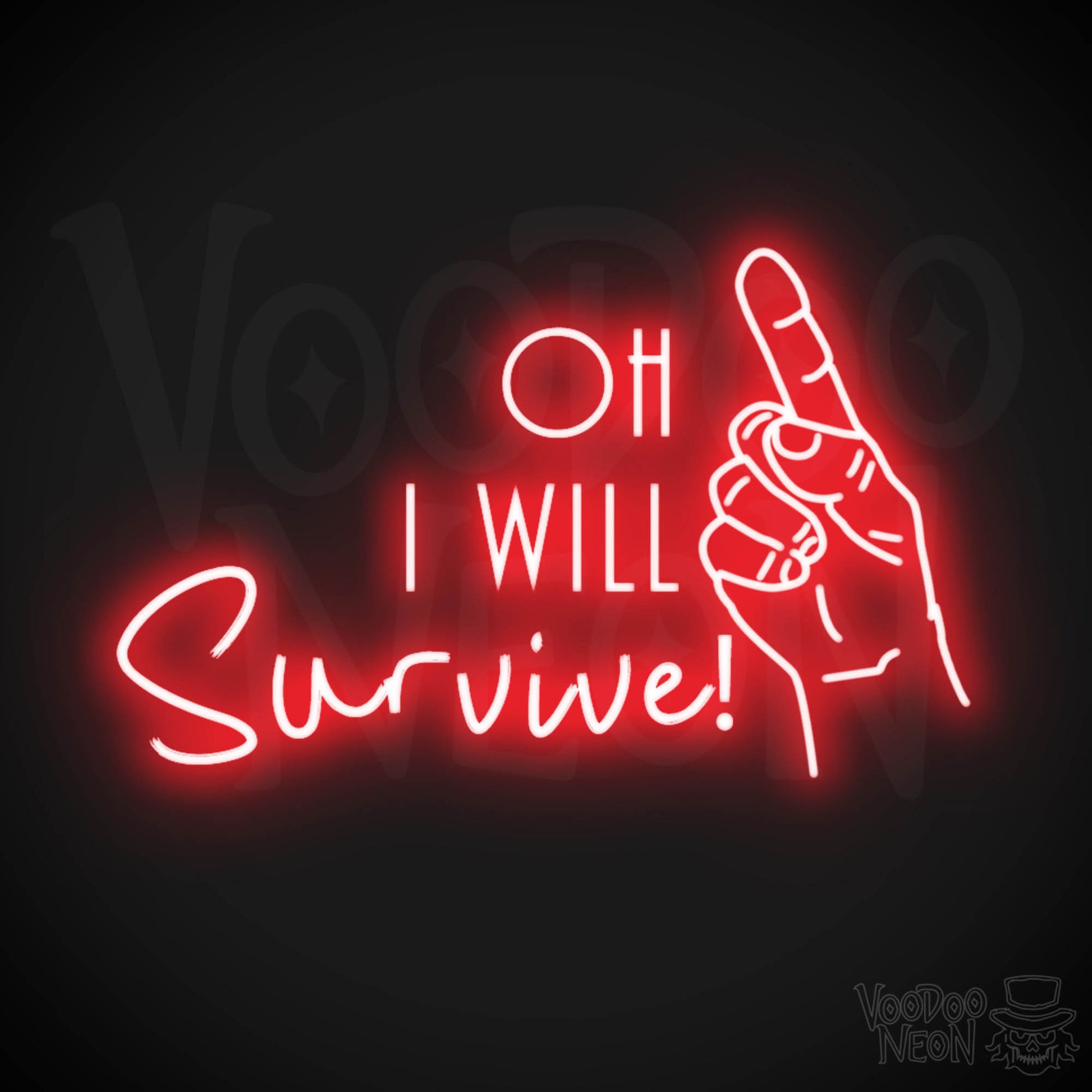 Oh I Will Survive Neon Sign - Neon Oh I Will Survive Sign - Color Red