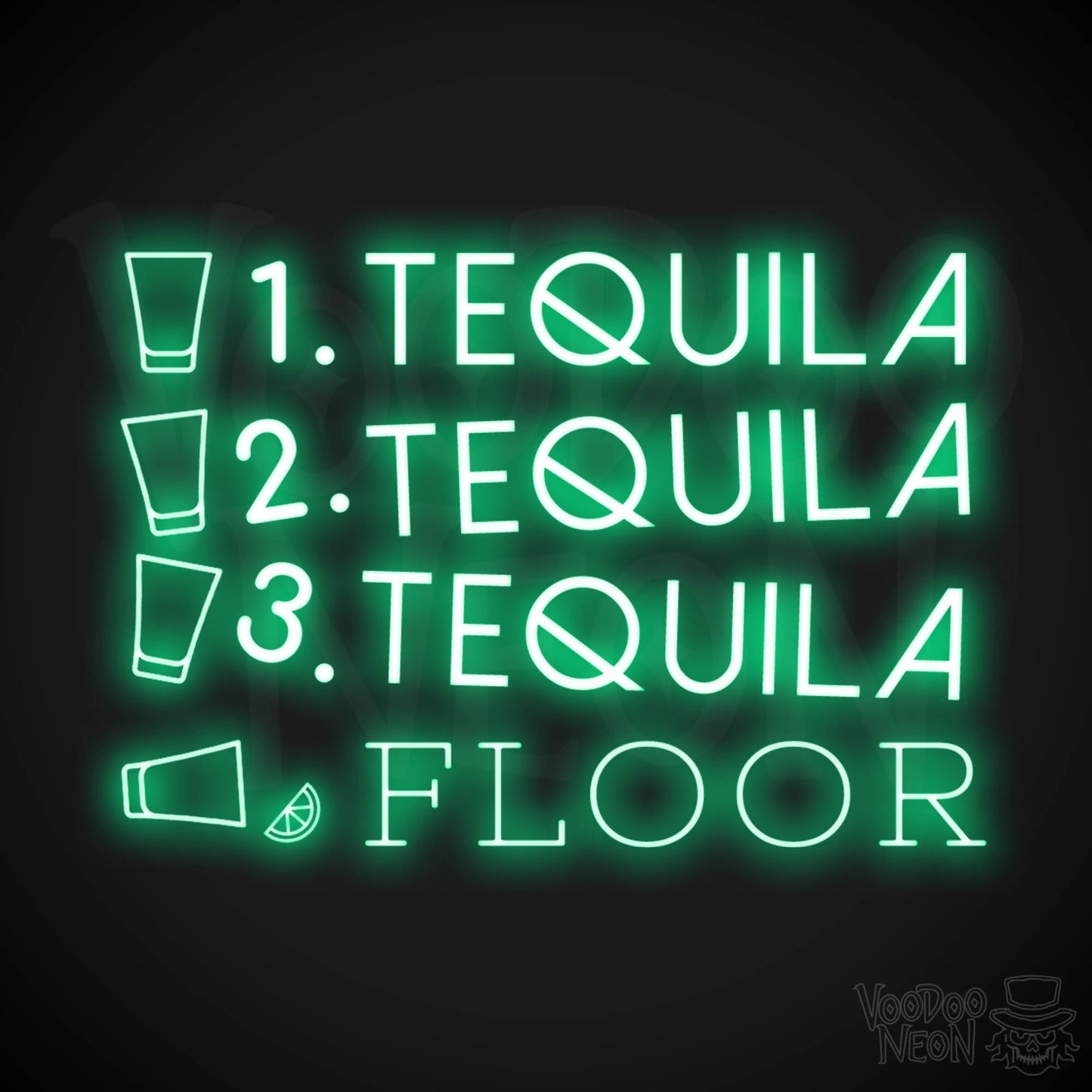 One Tequila Two Tequila Three Tequila Floor Neon sign - Neon Wall Art - Color Green
