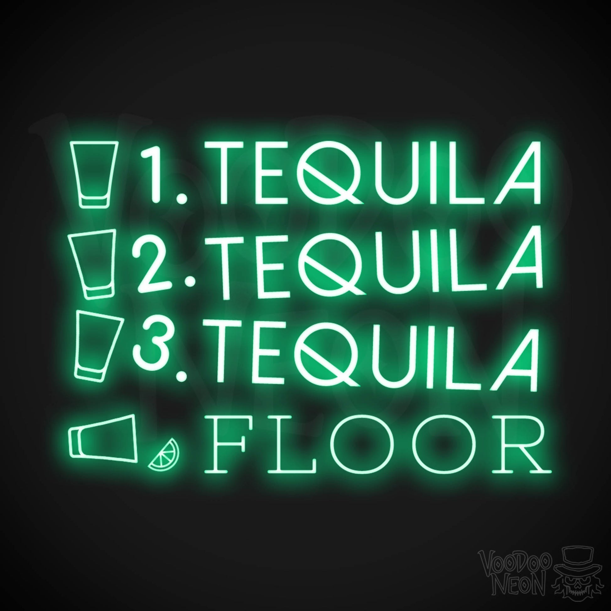 One Tequila Two Tequila Three Tequila Floor Neon sign - Neon Wall Art - Color Green