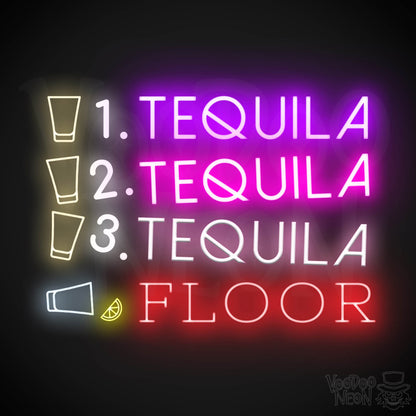One Tequila Two Tequila Three Tequila Floor Neon sign - Neon Wall Art - Color Multi-Color