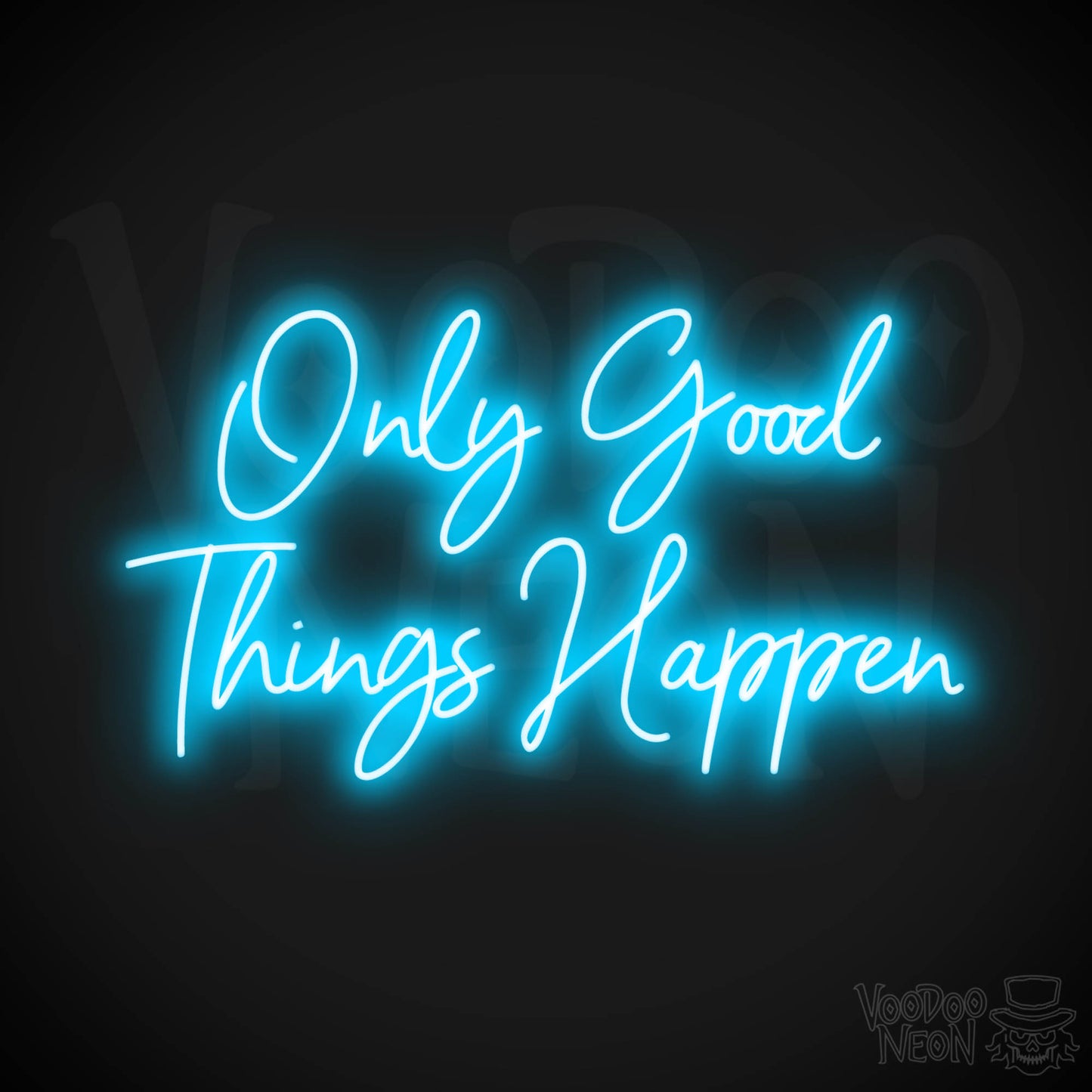 Only Good Things Happen LED Neon - Dark Blue