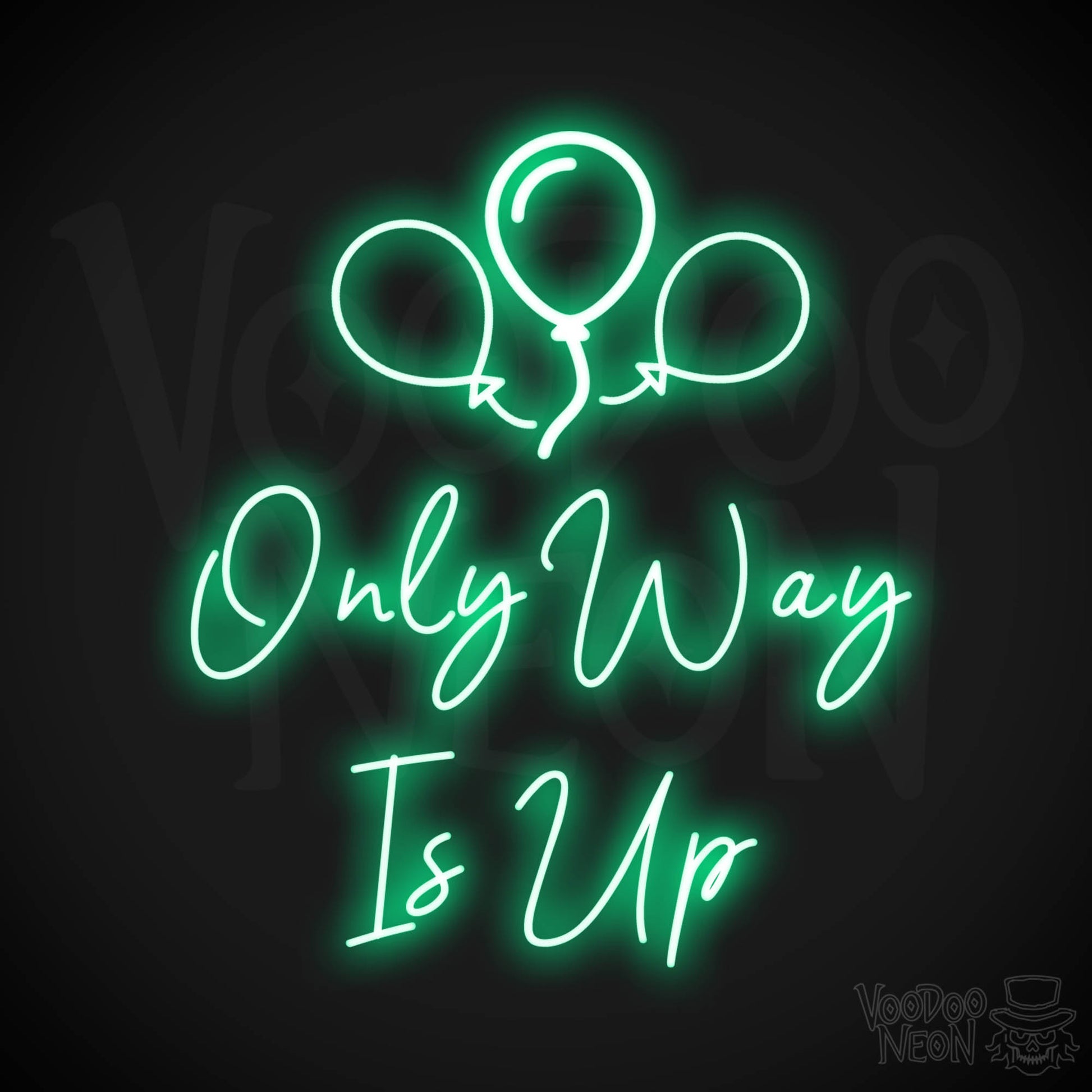 Only Way Is Up Neon Sign - Neon Only Way Is Up Sign - LED Wall Art - Color Green