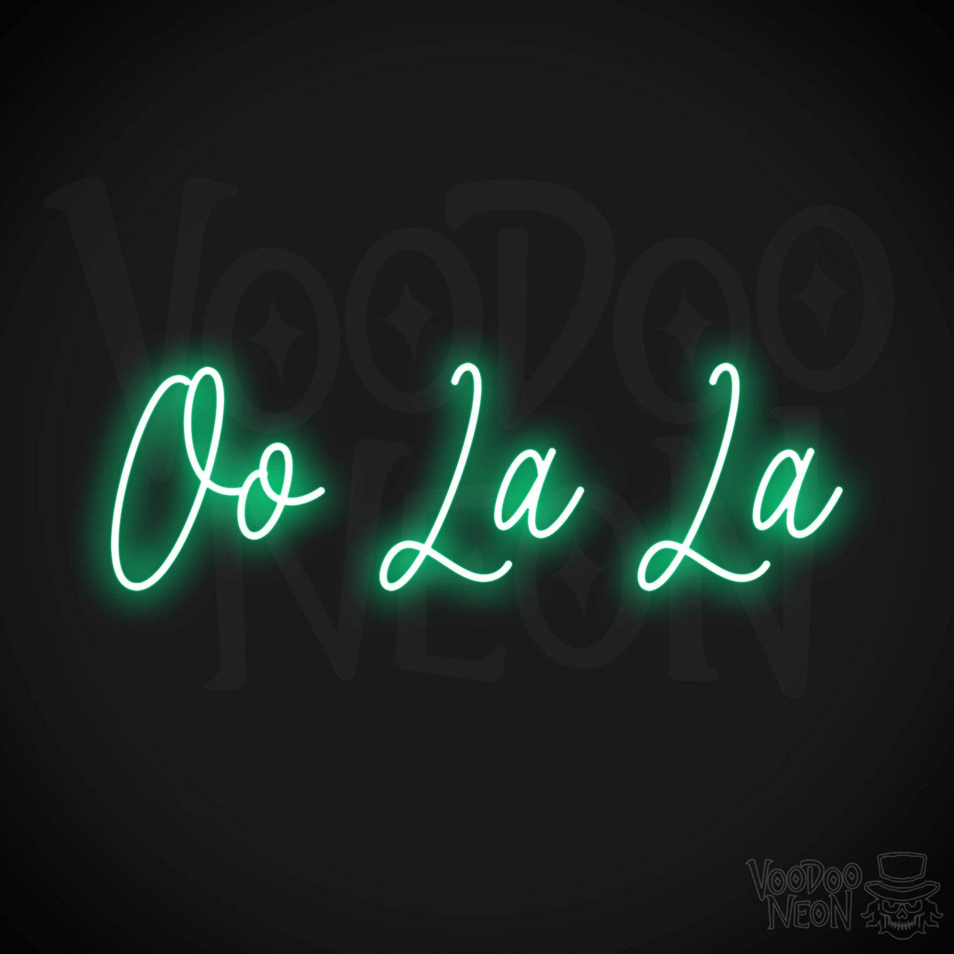 Oo La La Neon Sign - Green