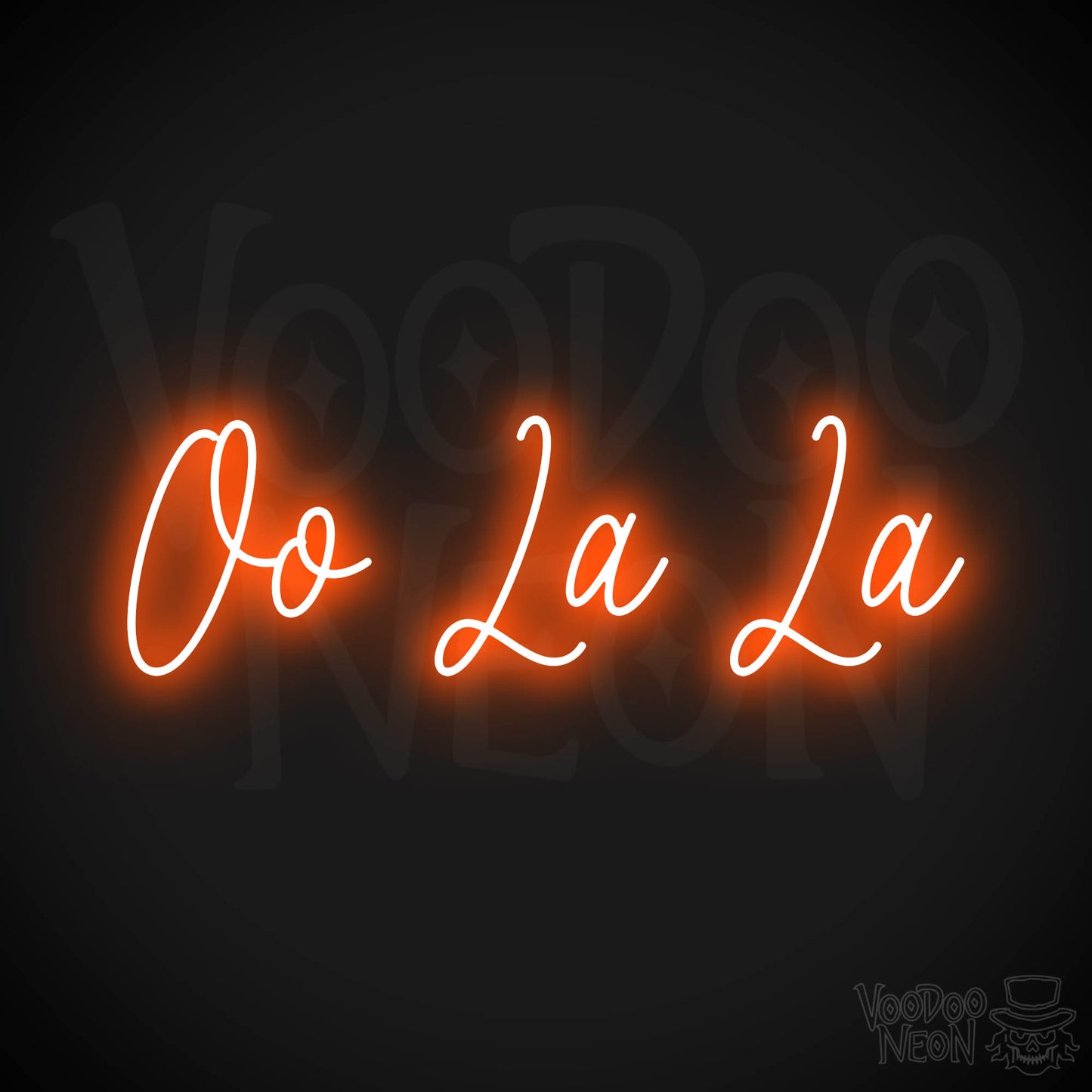 Oo La La Neon Sign - Orange