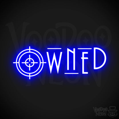Owned Neon Sign - Owned Sign - Wall Art - Color Dark Blue