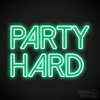 Party Hard Neon Sign - Neon Party Hard - LED Wall Art - Color Green