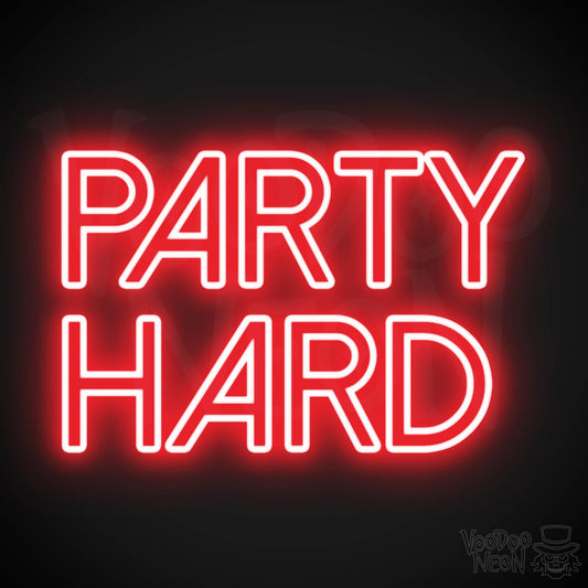 Party Hard Neon Sign - Neon Party Hard - LED Wall Art - Color Red