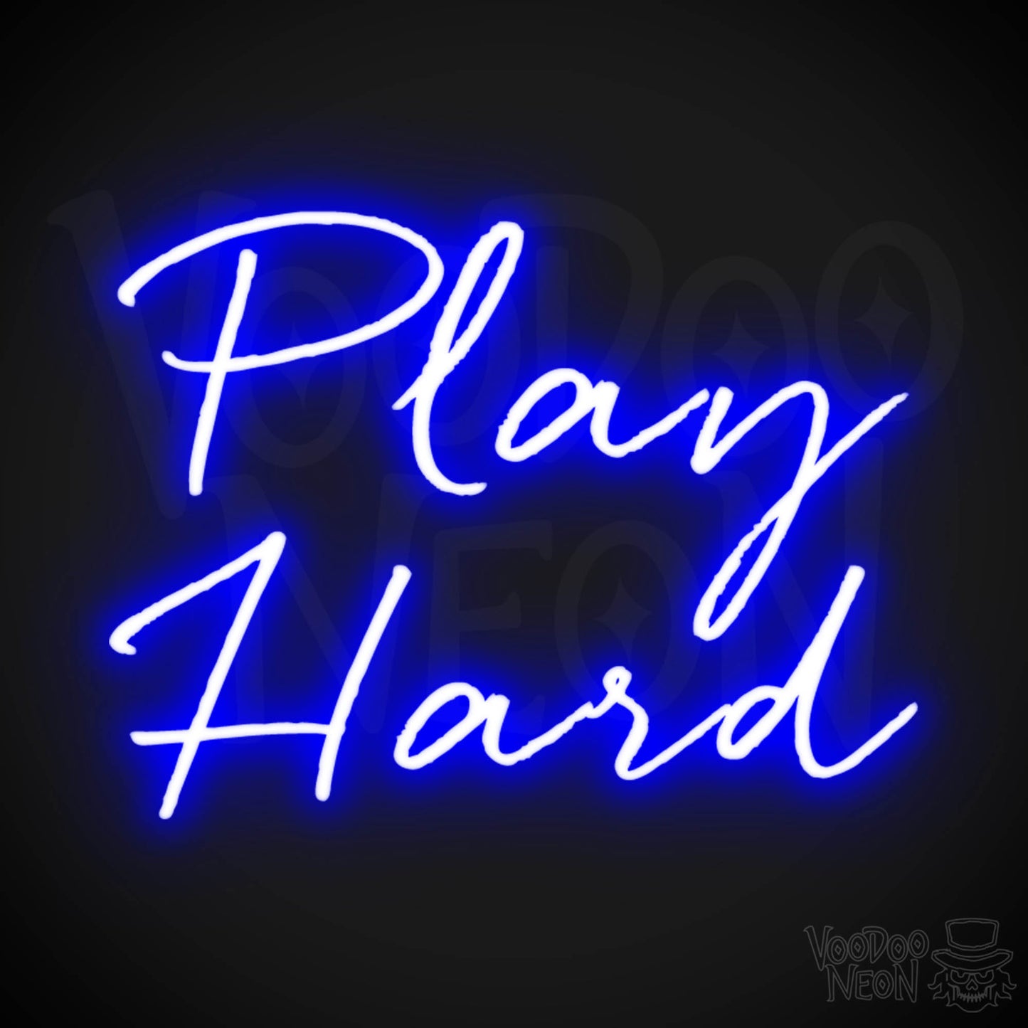 Play Hard Neon Sign - Neon Play Hard Sign - Play Hard LED Sign - Color Dark Blue