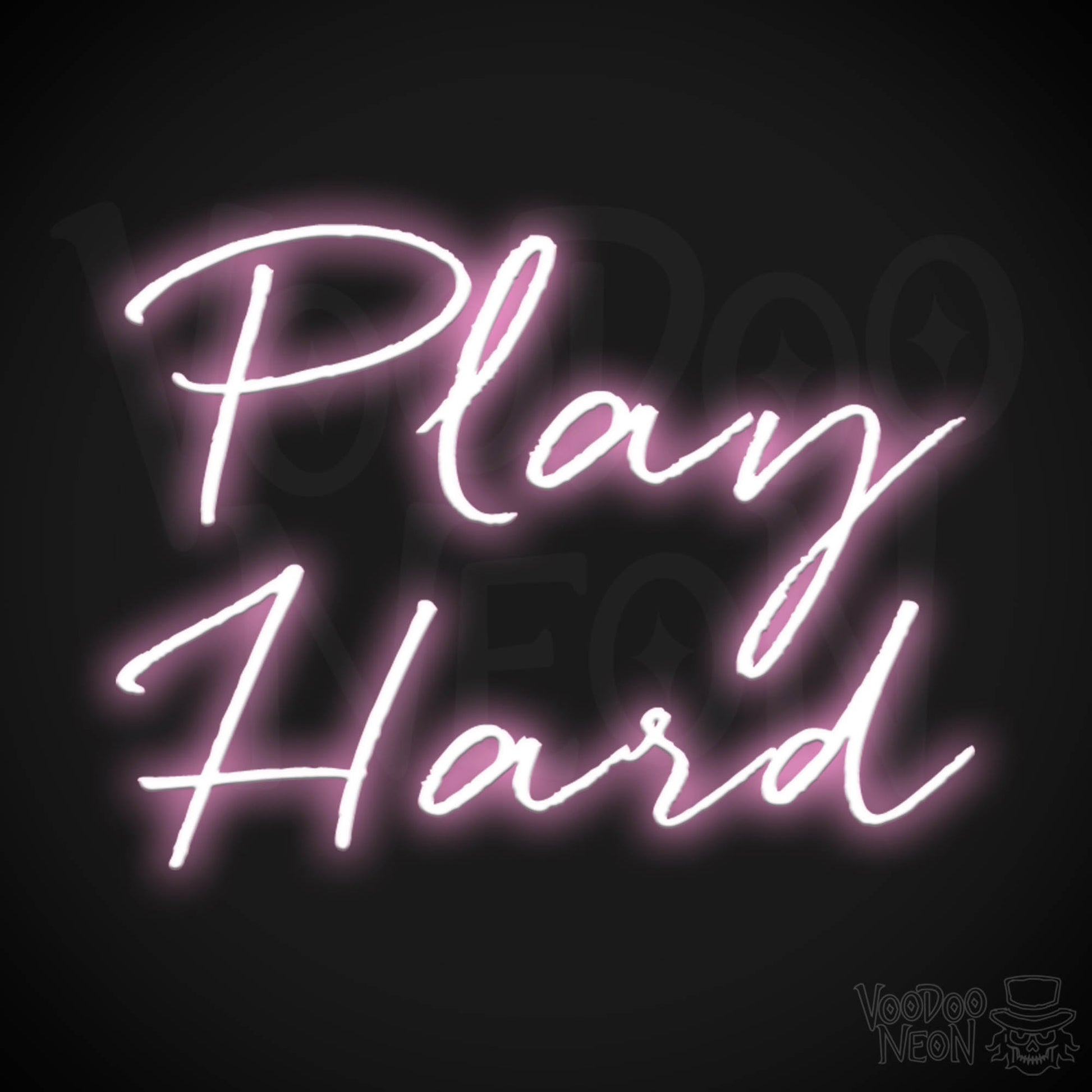 Play Hard Neon Sign - Neon Play Hard Sign - Play Hard LED Sign - Color Light Pink