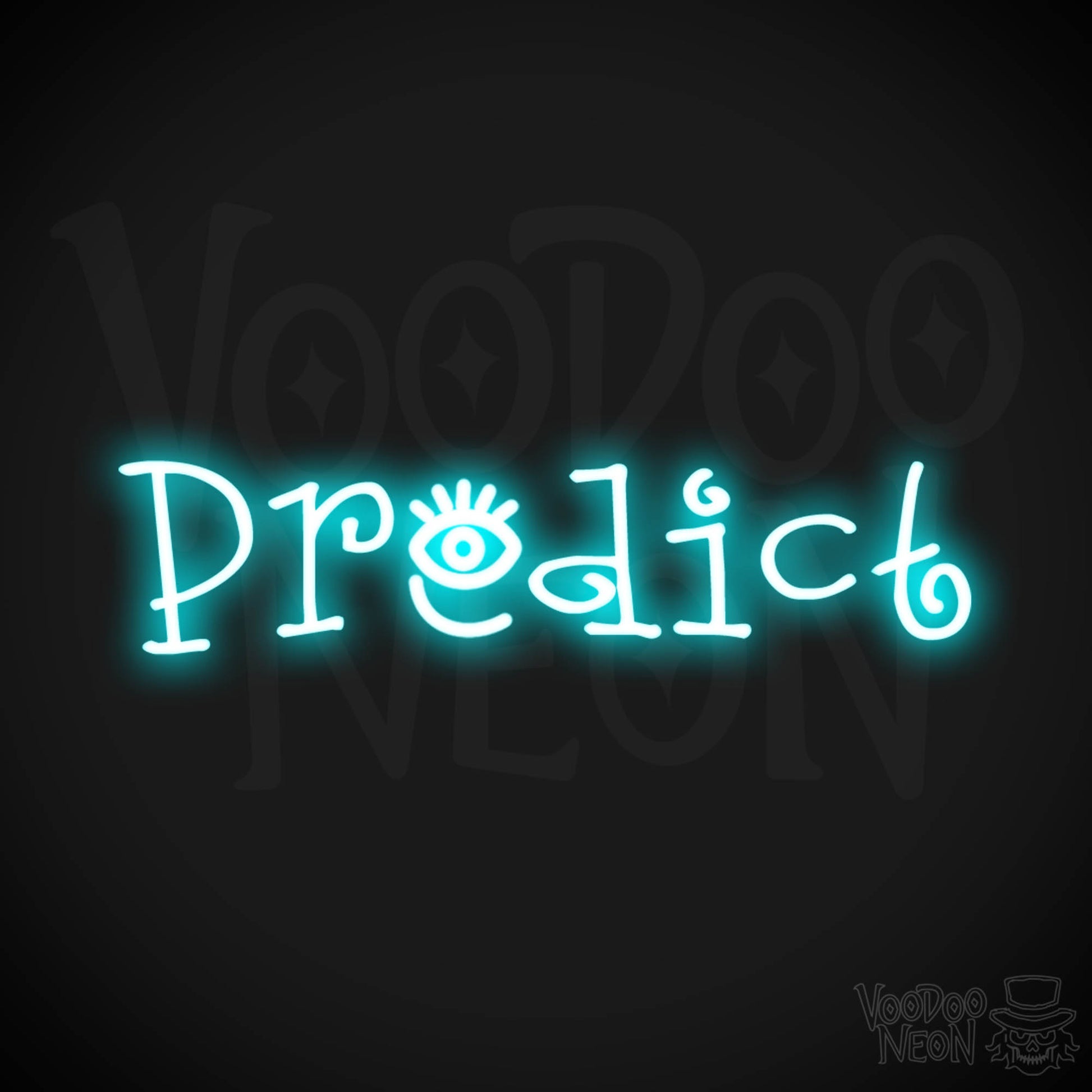 Predict Neon Sign - Neon Predict Sign - Color Ice Blue