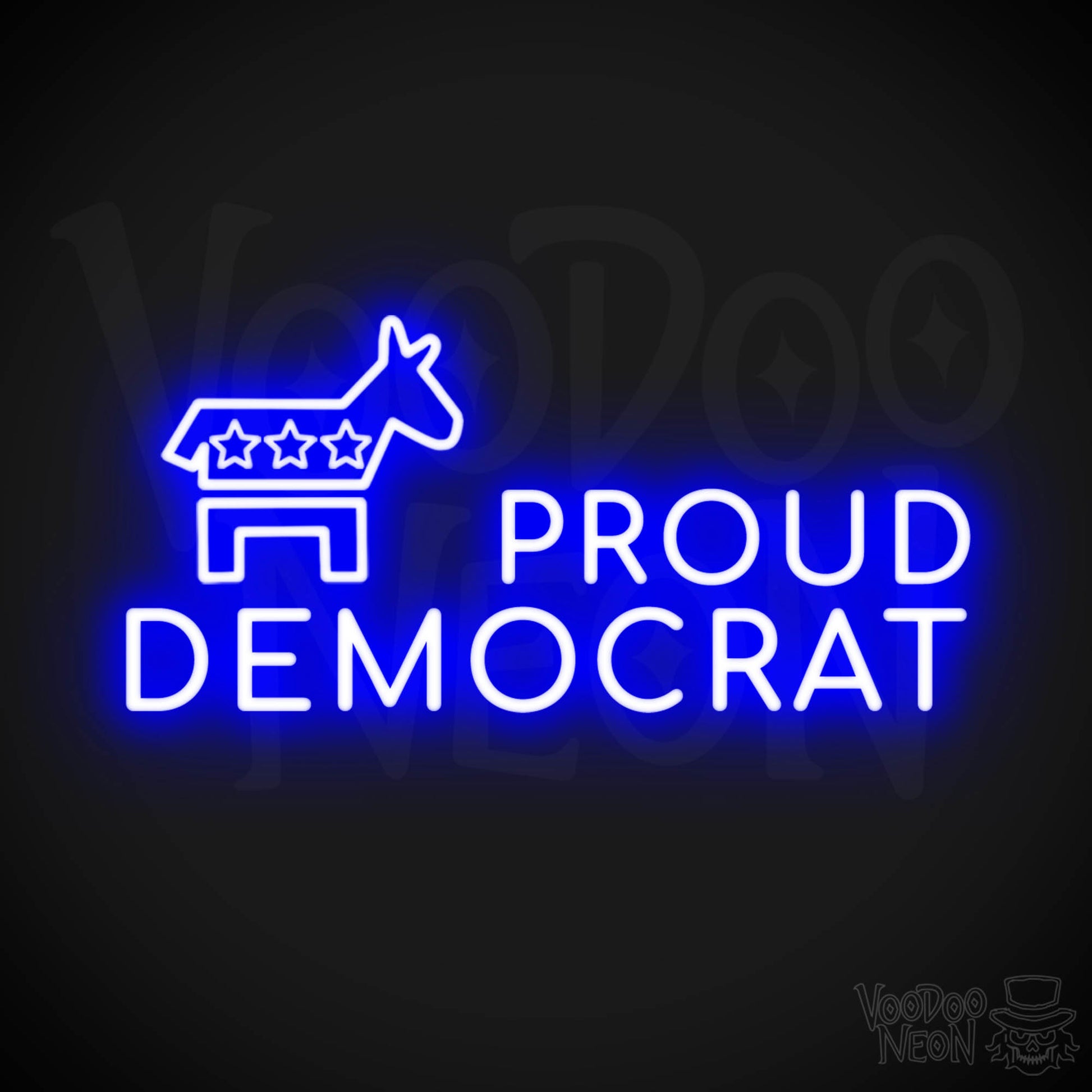 Proud Democrat Neon Sign - Proud Democrat Sign - Color Dark Blue