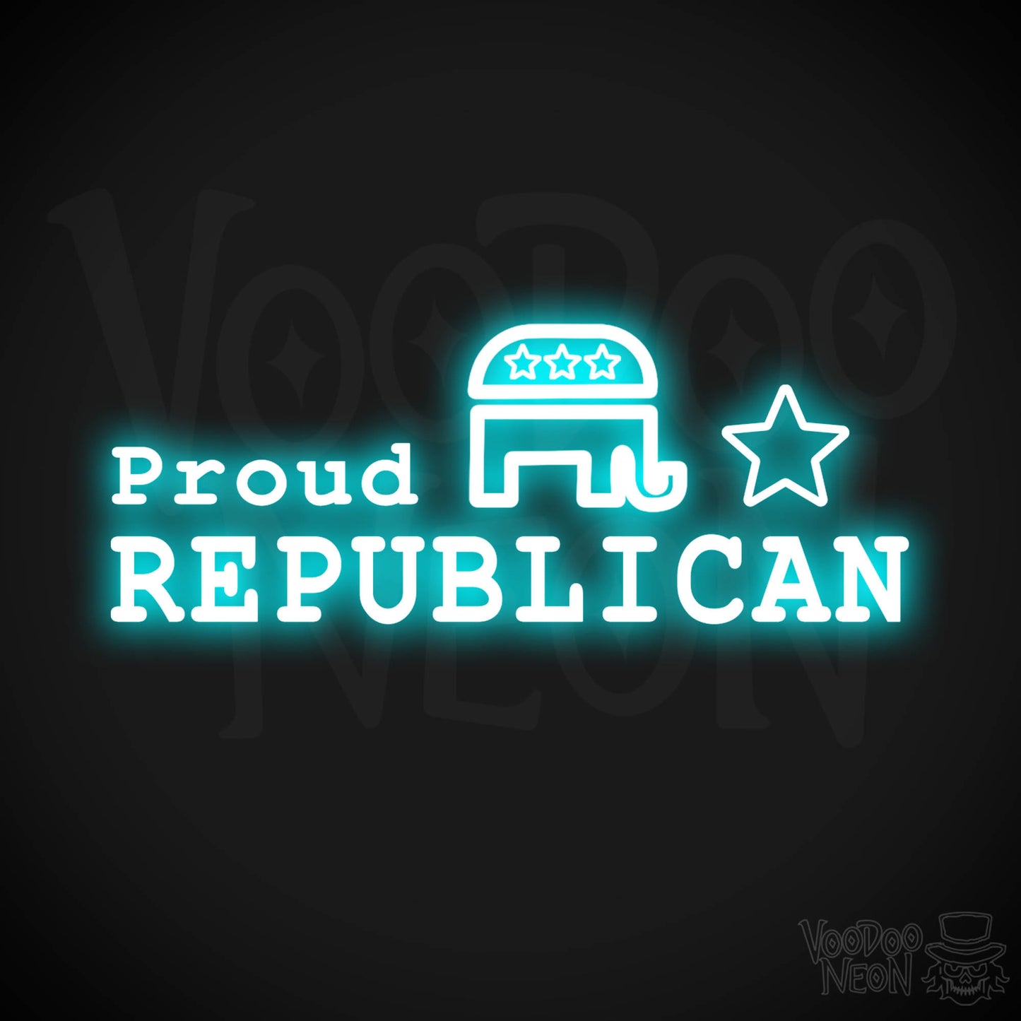 Proud Republican Neon Sign - Proud Republican Sign - Color Ice Blue