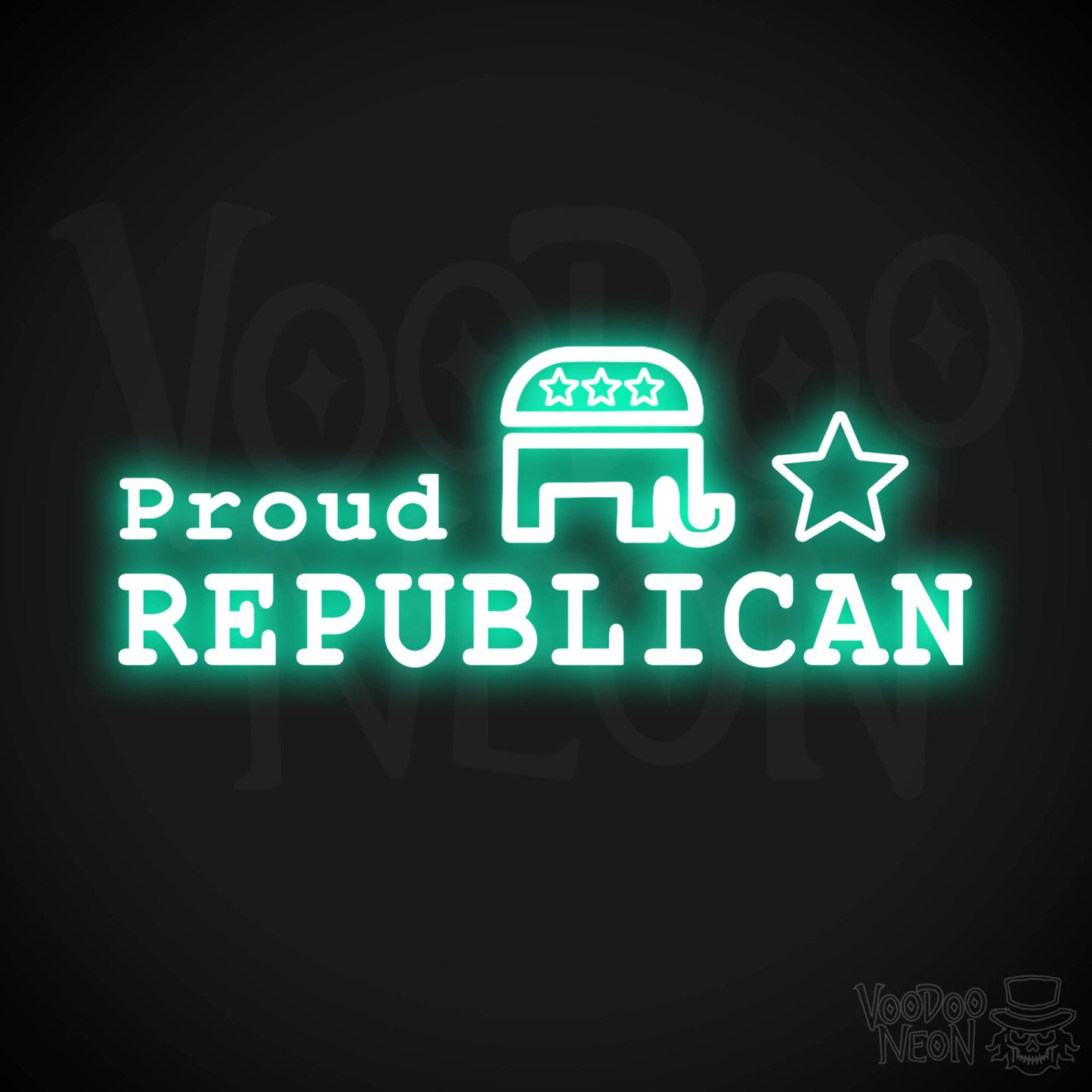 Proud Republican Neon Sign - Proud Republican Sign - Color Light Green