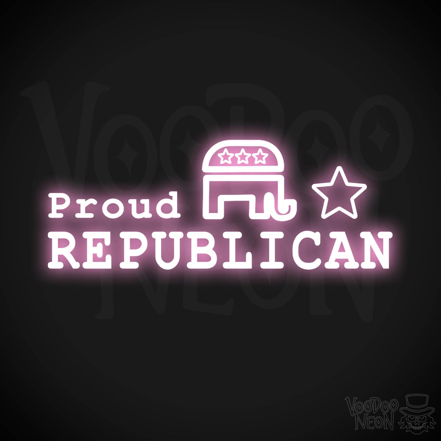 Proud Republican Neon Sign - Proud Republican Sign - Color Light Pink