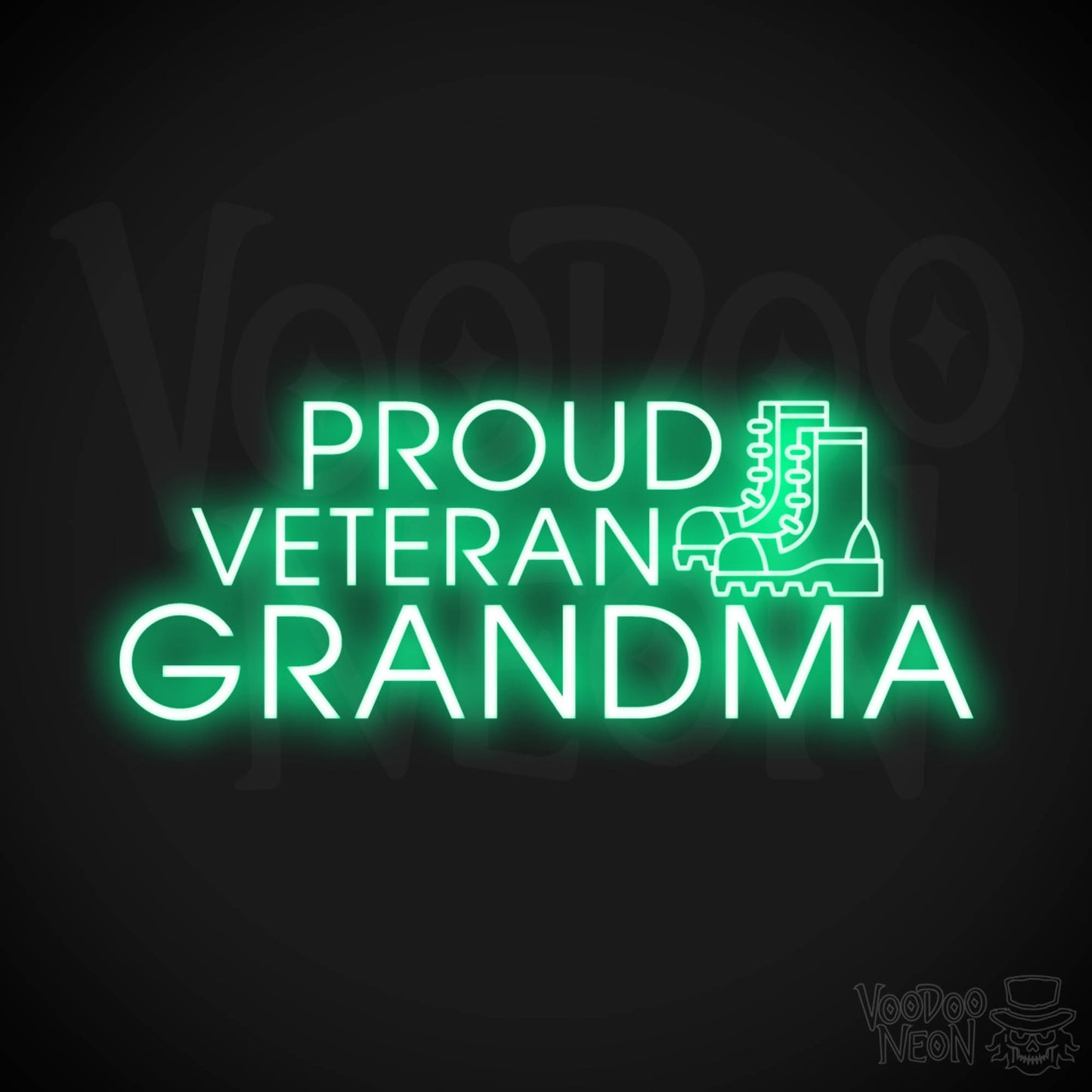 Proud Veteran Grandma Neon Sign - Proud Veteran Grandma Sign - Color Green
