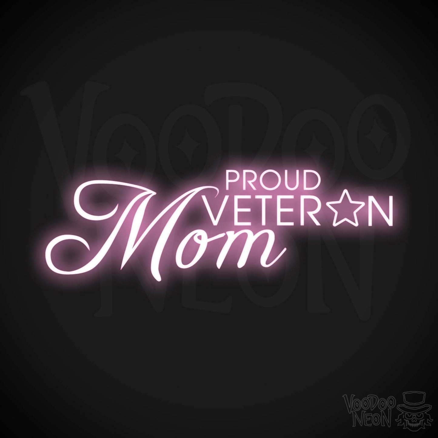 Proud Veteran Mom Neon Sign - Proud Veteran Mom Sign - Neon Veteran Sign - Color Light Pink