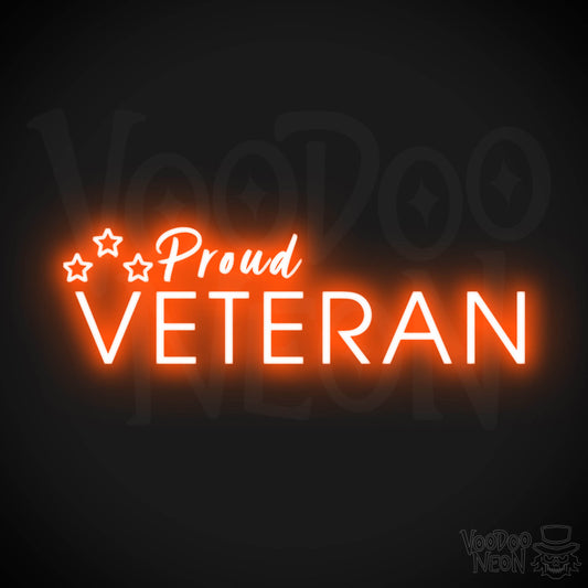 Proud Veteran Neon Sign - Proud Veteran Sign - LED Light - Color Orange