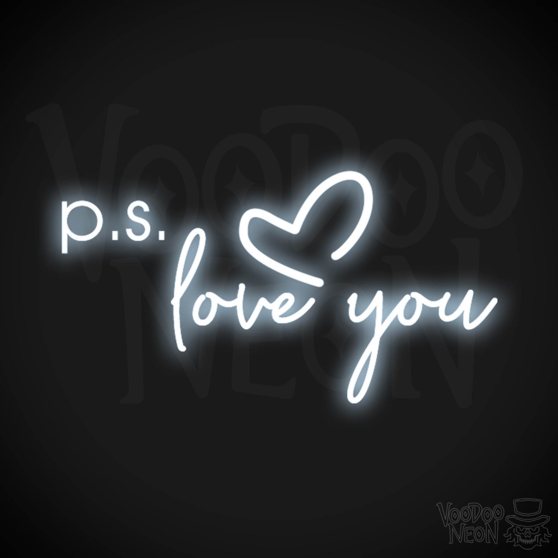 PS Love You Neon Sign - PS Love You Sign - LED Sign - Color Cool White