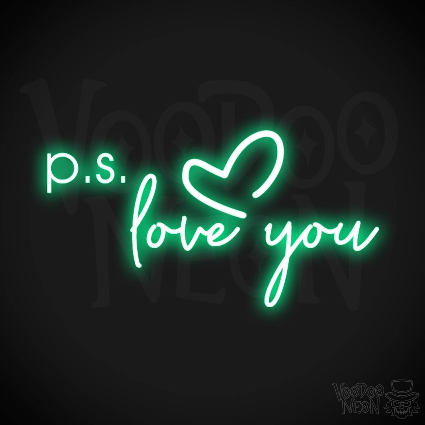 PS Love You Neon Sign - PS Love You Sign - LED Sign - Color Green