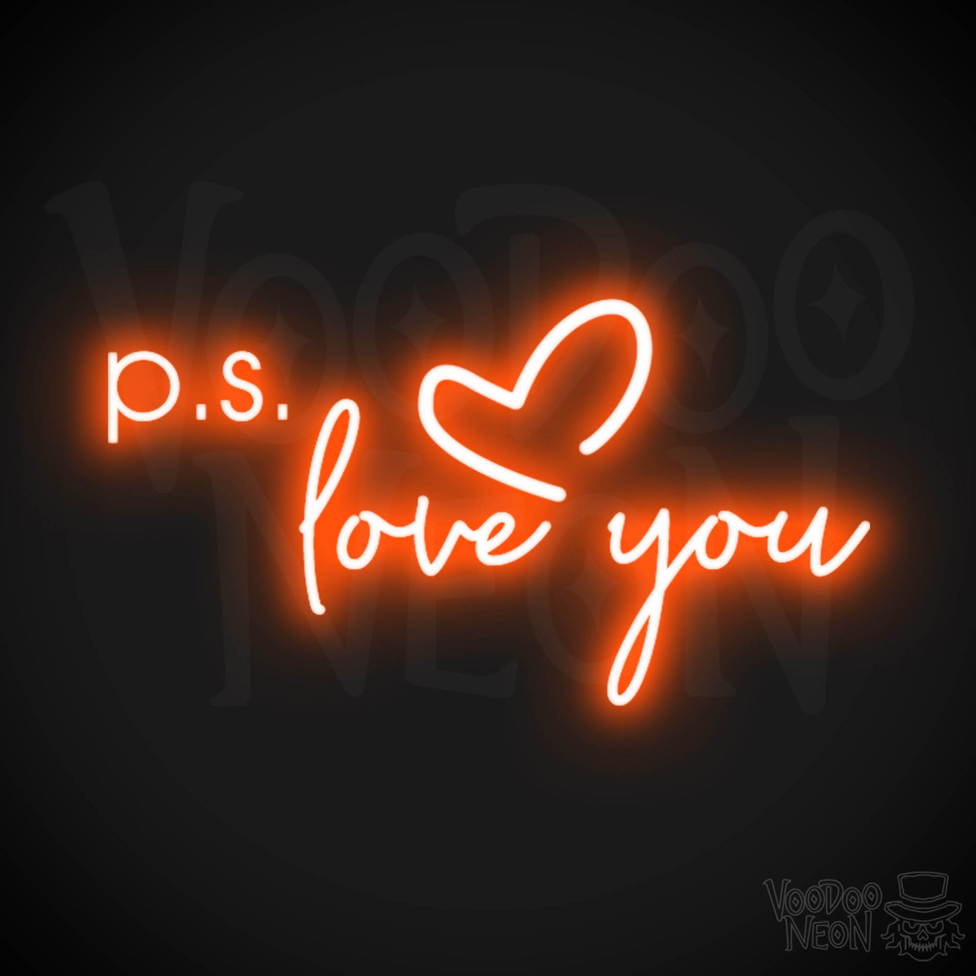 PS Love You Neon Sign - PS Love You Sign - LED Sign - Color Orange