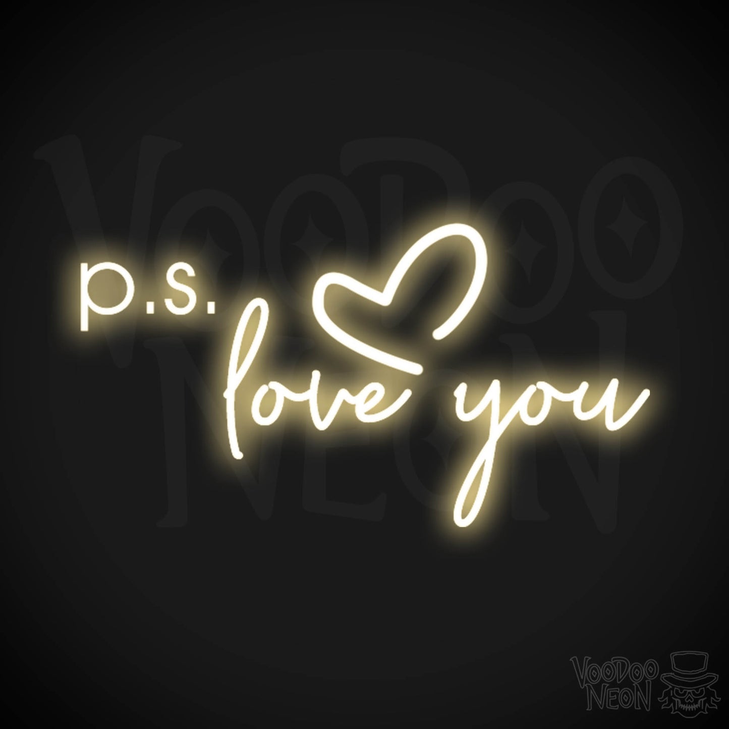 PS Love You Neon Sign - PS Love You Sign - LED Sign - Color Warm White
