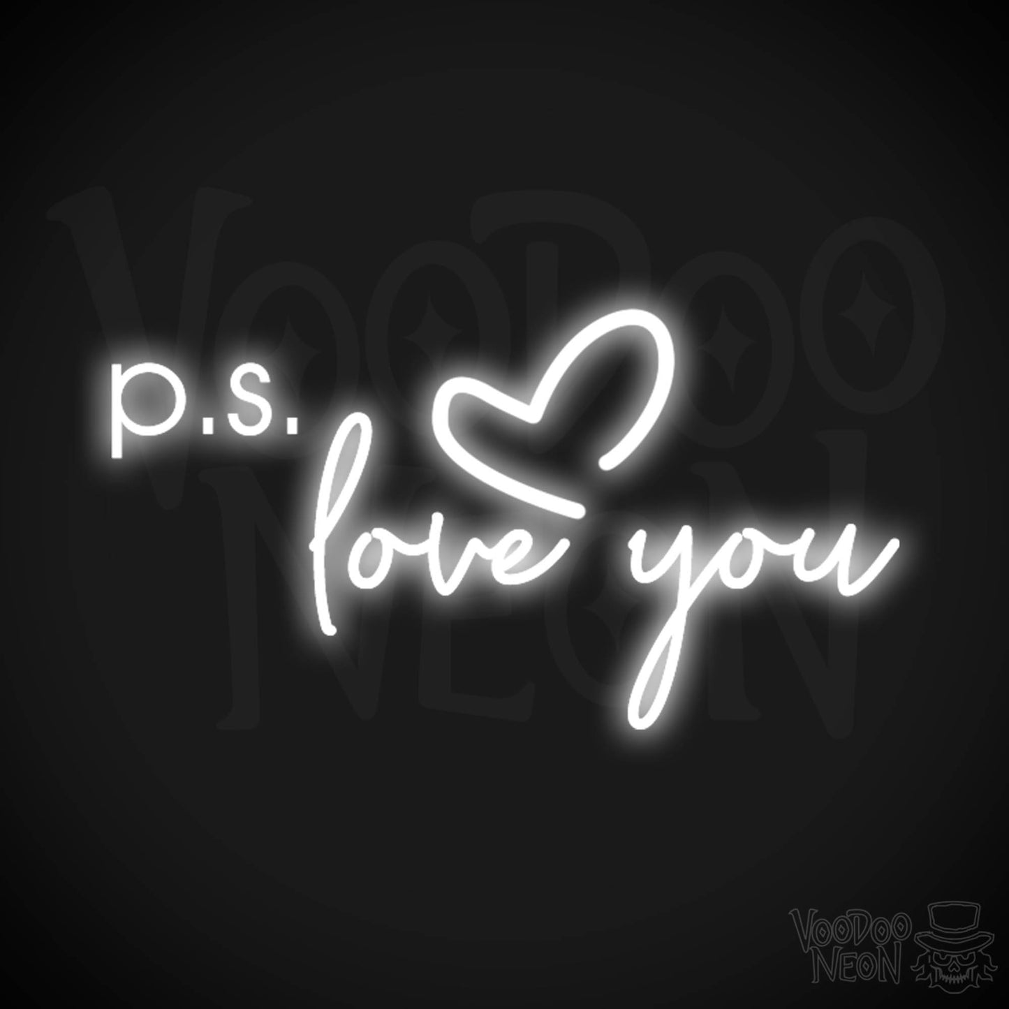 PS Love You Neon Sign - PS Love You Sign - LED Sign - Color White